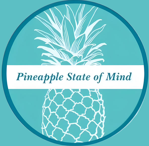 Pineapple State of Mind